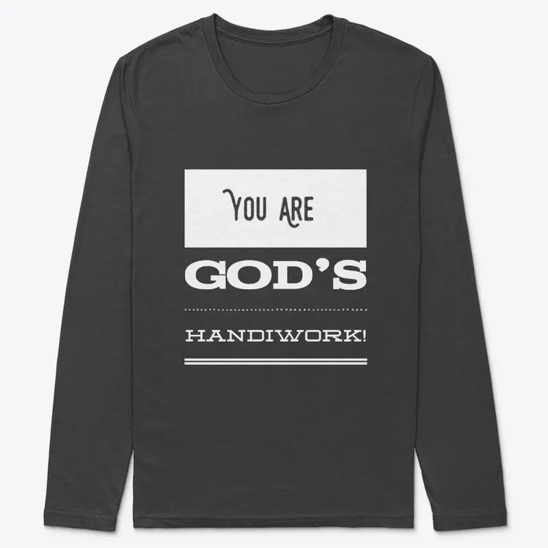 You Are God's Handiwork