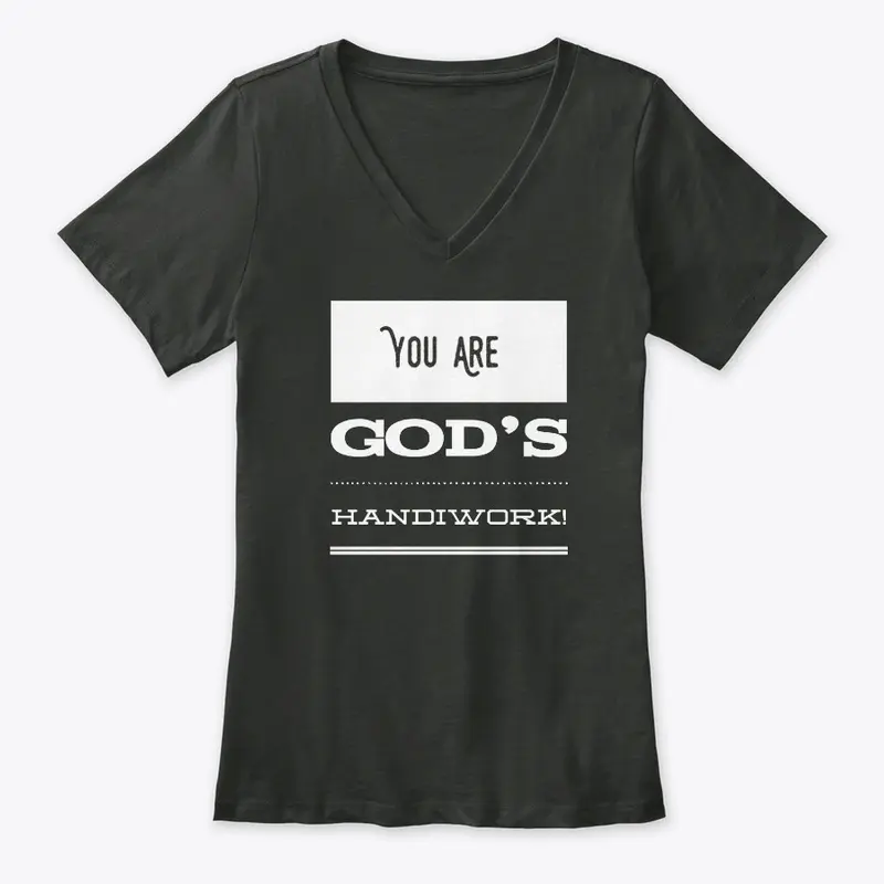 You Are God's Handiwork