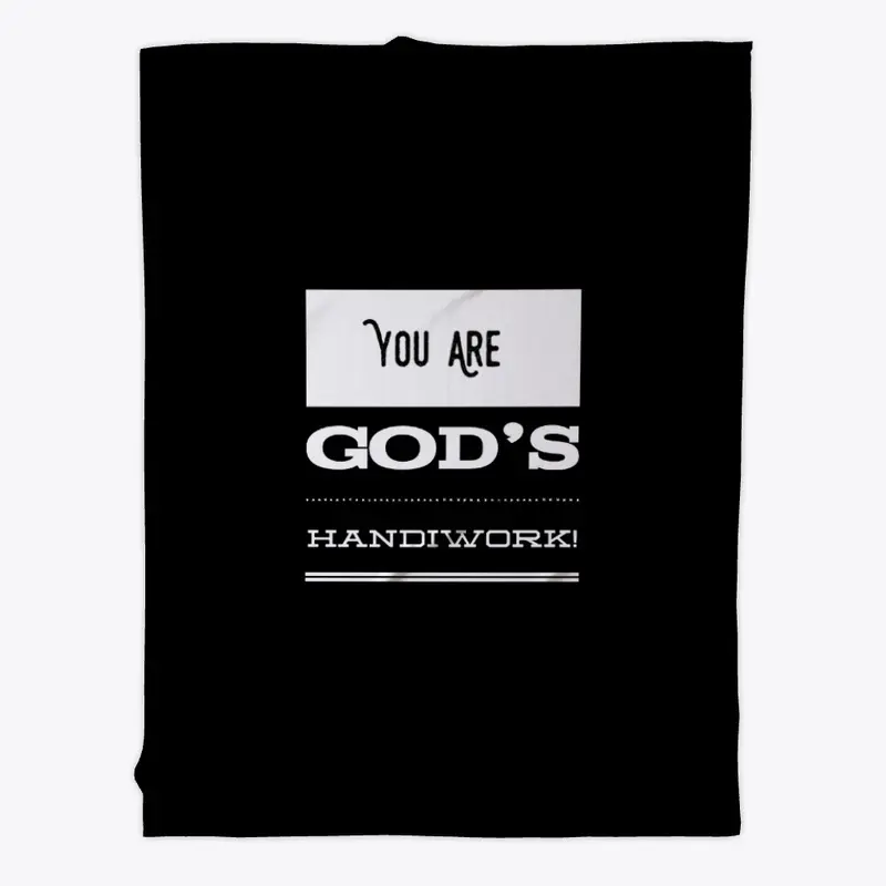 You Are God's Handiwork