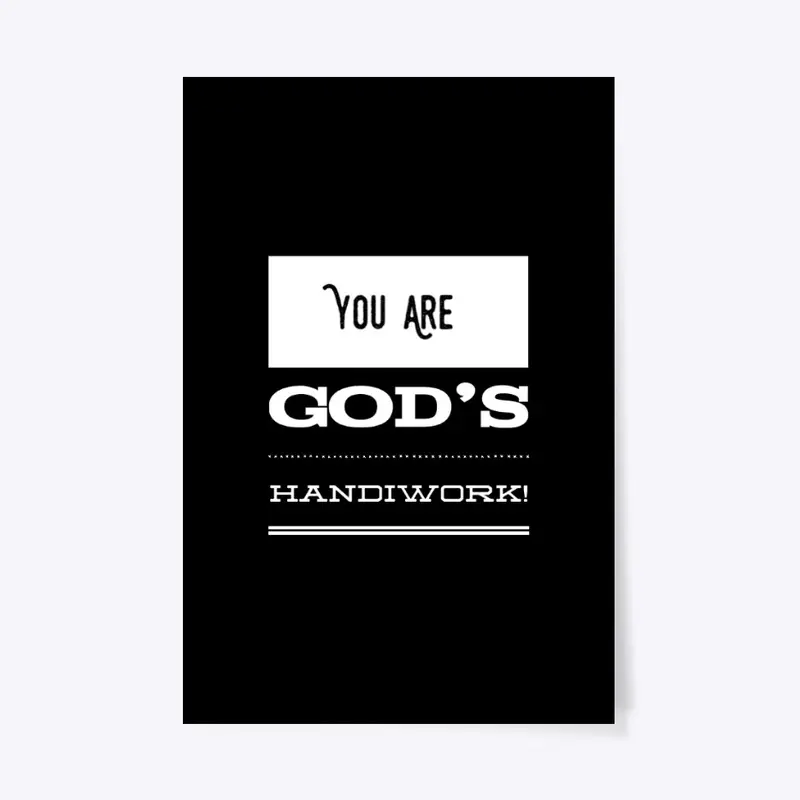 You Are God's Handiwork