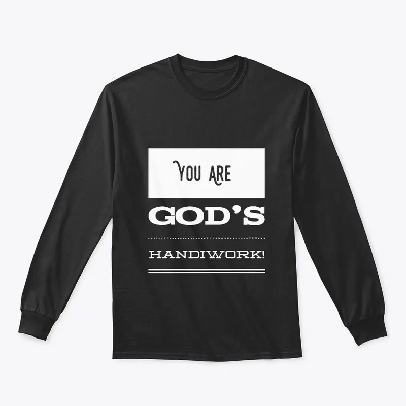 You Are God's Handiwork